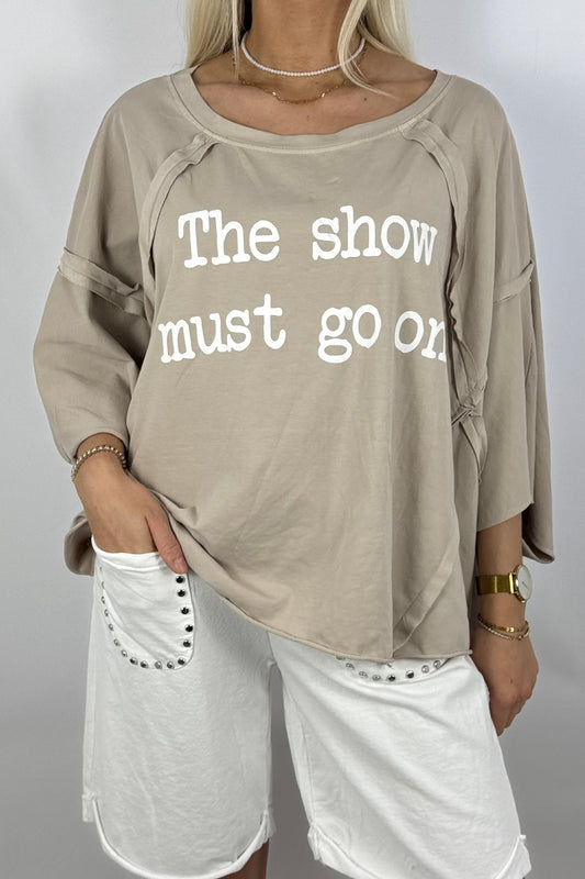 Oversize-Shirt „The show must go on“-Beige