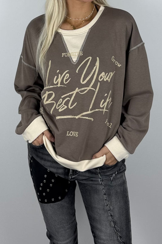 Damen-Sweatshirt mit „Live Your Best Life“-Print-Mud