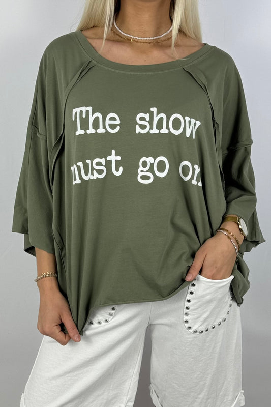 Oversize-Shirt „The show must go on“-Khaki